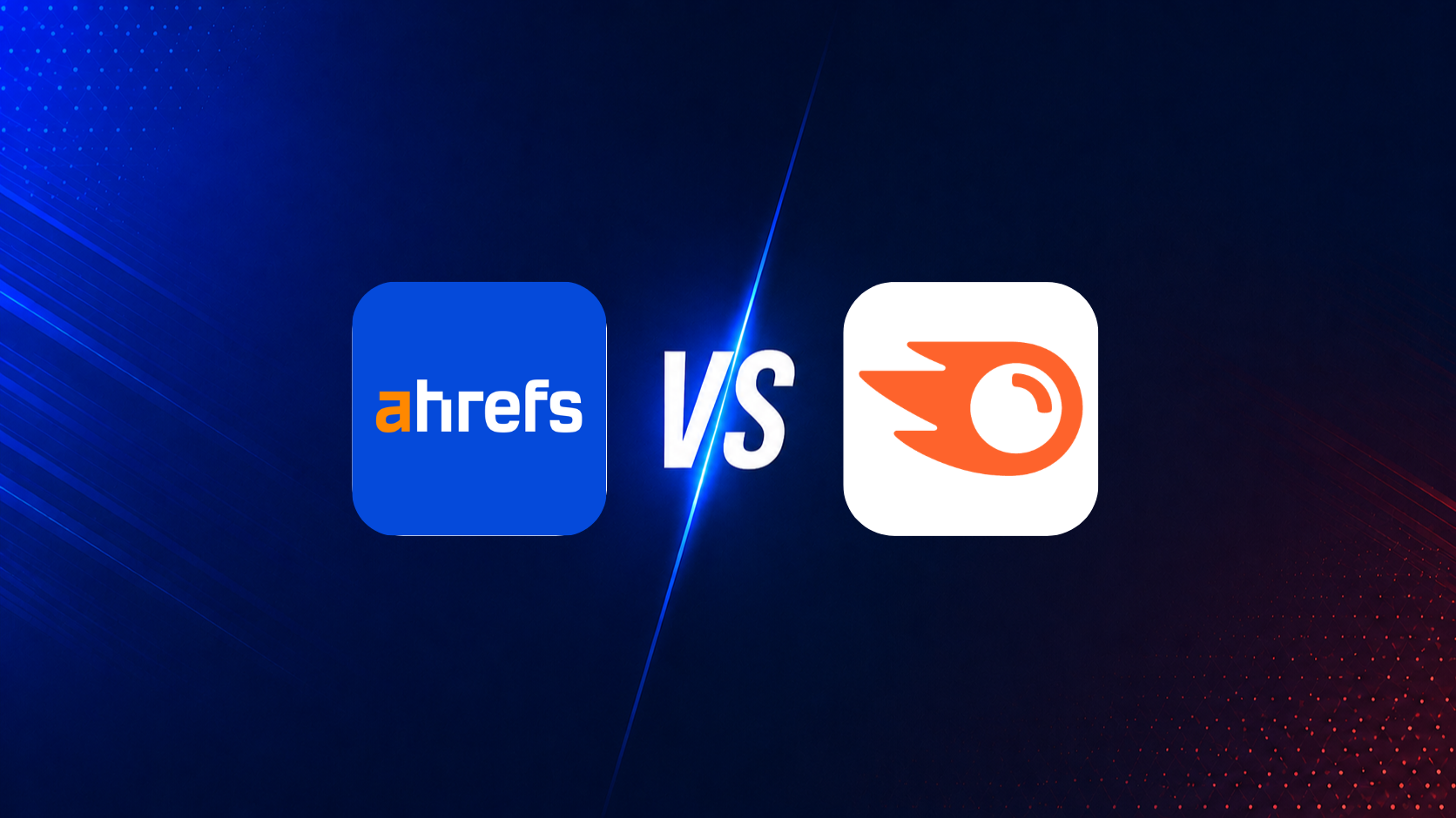 Ahrefs vs Semrush (1)